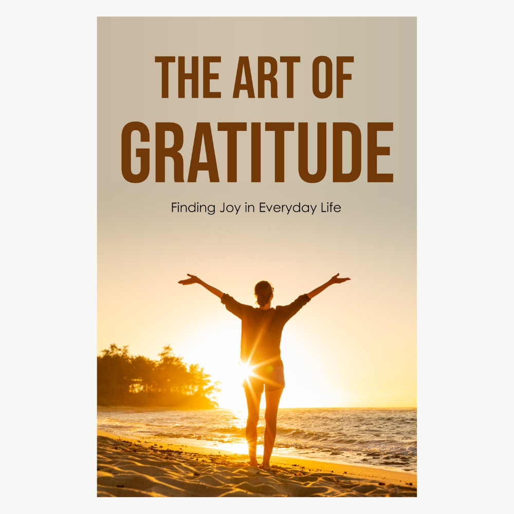 THE ART OF GRATITUDE