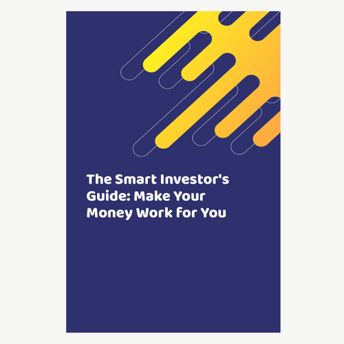 the-smart-investor-s-guide-make-your-money-work-for-you