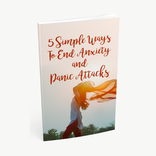 5-Simple-Ways-To-End-Anxiety-and-Panic-Attacks