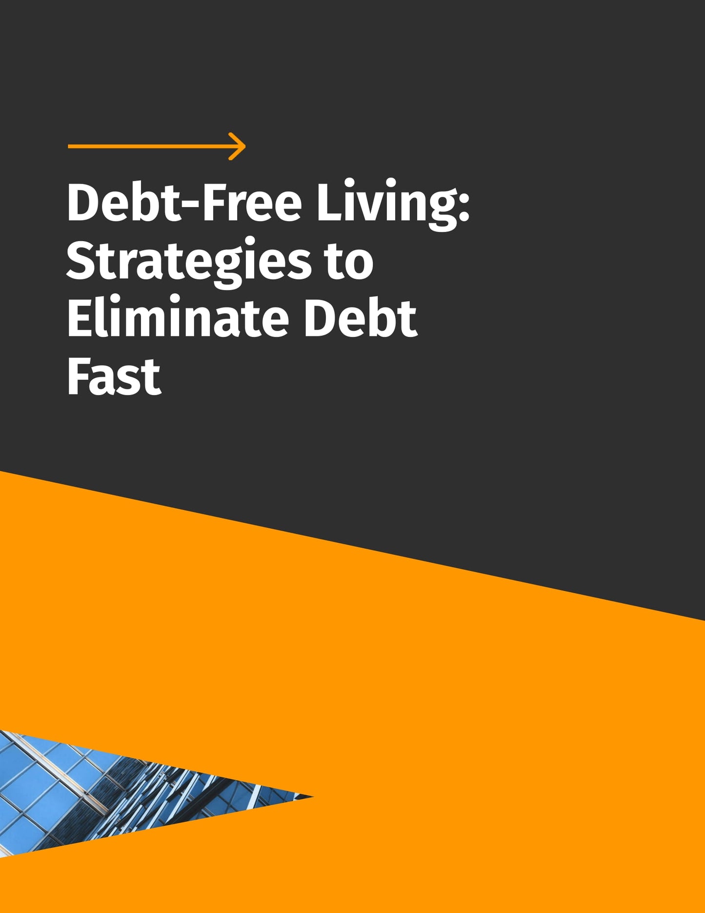 debt-free-living-strategies-to-eliminate-debt-fast