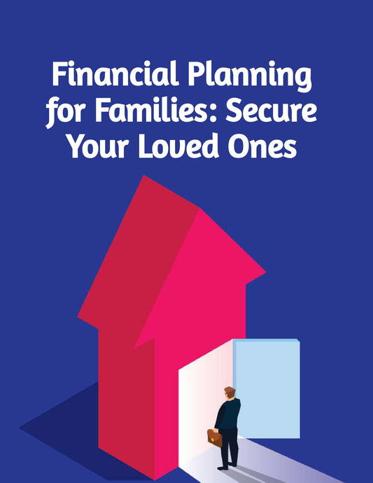 financial-planning-for-families-secure-your-loved-ones_6749f0cb