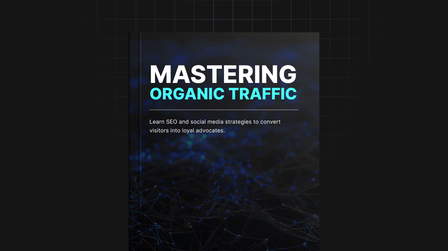 MASTERING ORGANIC TRAFFIC