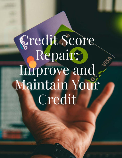 credit-score-repair-improve-and-maintain-your-credit